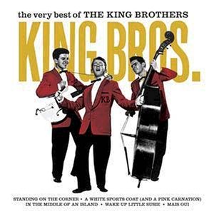 King Brothers ,The - The Very Best Of ...